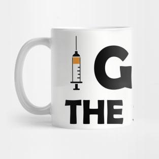 Vaccinated Got the Shot - Immunization Pro-Vaccine - Black Lettering Mug